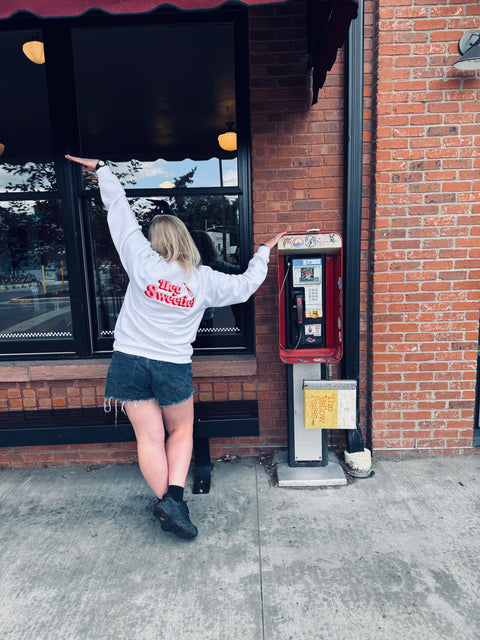 Hey, Sweetie! Crewneck